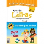 CONJUNTO IV - ATIVIDADES PARA AS FERIAS - APRENDER AS LETRAS+SIMETRIAS