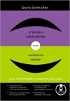 CRIANCAS E ADOLESCENTES COM TRANSTORNO BIPOLAR