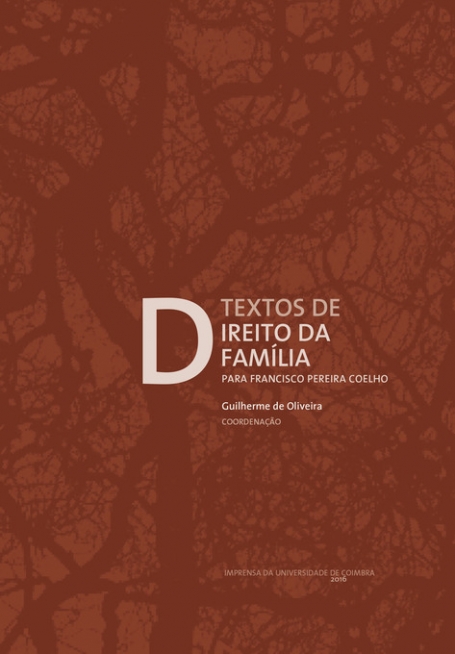 Textos de Direito da Família: Para Francisco Pereira Coelho