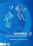 ANDEBOL 1 - ensino do andebol dos 7 aos 10 anos