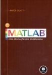 MATLAB COM APLICACOES EM ENGENHARIA 4ED.