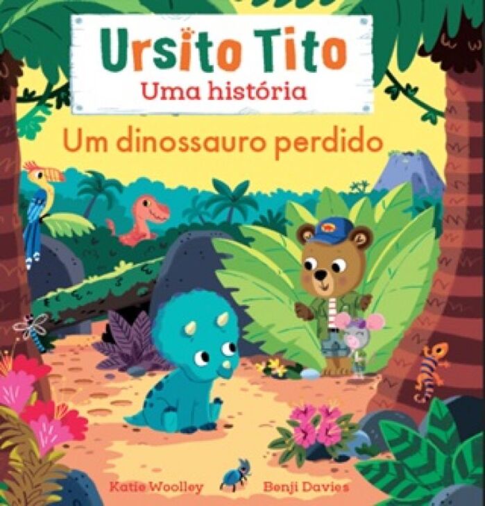 URSITO TITO: UM HISTÓRIA - UM DINOSSAURO PERDIDO