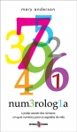 NUMEROLOGIA - PODER SECRETO DOS NUMEROS UM GUIA NUMERICO PARA OS SEGREDOS DA VIDA