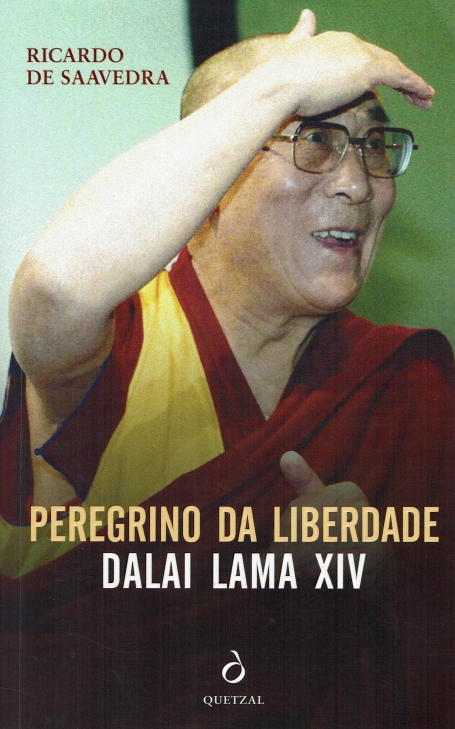 PEREGRINO DA LIBERDADE - DALAI LAMA XIV