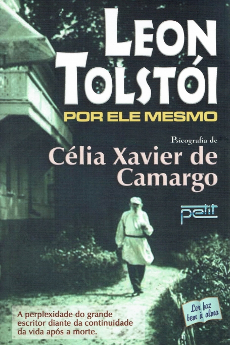 LEON TOLSTOI POR ELE MESMO