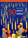 50 ANOS, 50 VELAS! - edicao comemorativa dos 50 anos de carreira de Julio Isidro