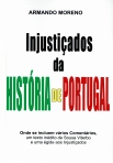 INJUSTICADOS DA HISTORIA DE PORTUGAL