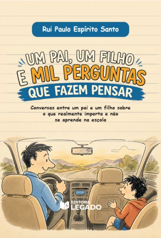 UM PAI, UM FILHO E MIL PERGUNTAS QUE FAZEM PENSAR