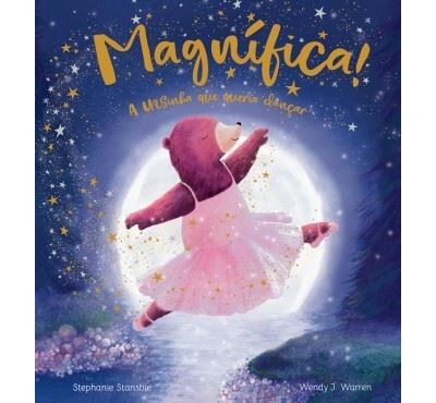 MAGNIFICA! - A URSINHA QUE QUERIA DANÇAR
