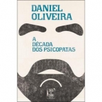 DECADA DOS PSICOPATAS