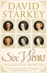 SIX WIVES -THE QUEENS OF HENRY VIII