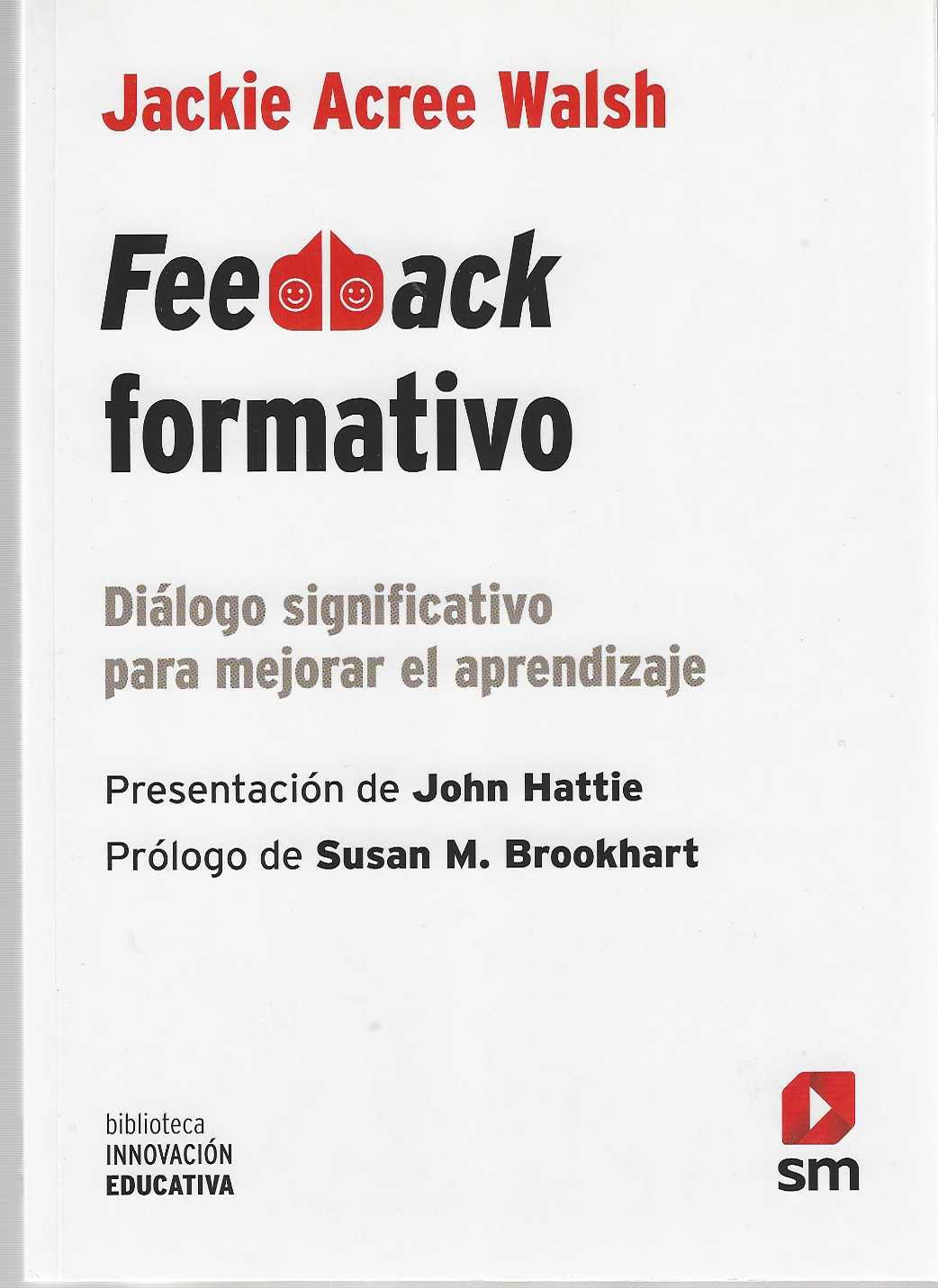 FEEDBACK FORMATIVO - DIALOGO SIGNIFICATIVO PARA MEJORAR EL APRENDIZAJE