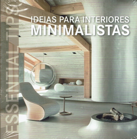 IDEIAS PARA INTERIORES MINIMALISTAS