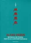 ALTAS VOZES BRINCAS DE EVORA_PRATICAS CONTEMPORANEAS