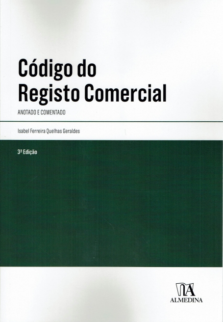 CODIGO DO REGISTO COMERCIAL ANOTADO E COMENTADO