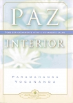 PAZ INTERIOR - como ser calmamente ativo e ativamente calmo