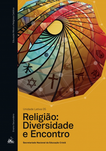 RELIGIÃO : DIVERSIDADE E ENCONTRO - EMRC UL5
