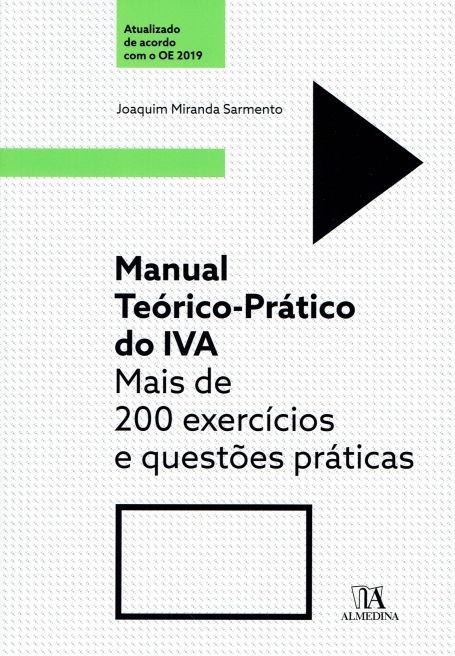 MANUAL TEÓRICO-PRÁTICO DO IVA - MAIS DE 200 EXERCÍCIOS E QUESTÕES PRÁTICAS