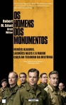HOMENS DOS MONUMENTOS - herois aliados, ladroes nazis e a maior caca ao tesouro da historia