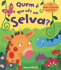 QUEM E QUE VES NA SELVA - COM ABAS SURPRESA PARA ABRIR