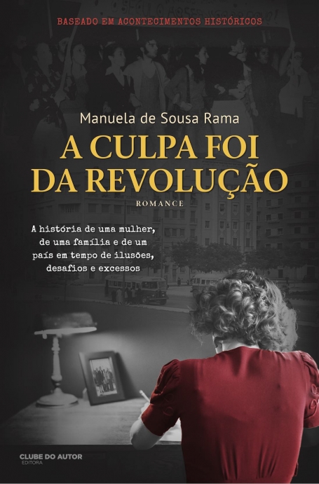 A CULPA FOI DA REVOLUÇÃO