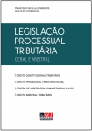 LEGISLACAO PROCESSUAL TRIBUTARIA - GERAL E ARBITRAL