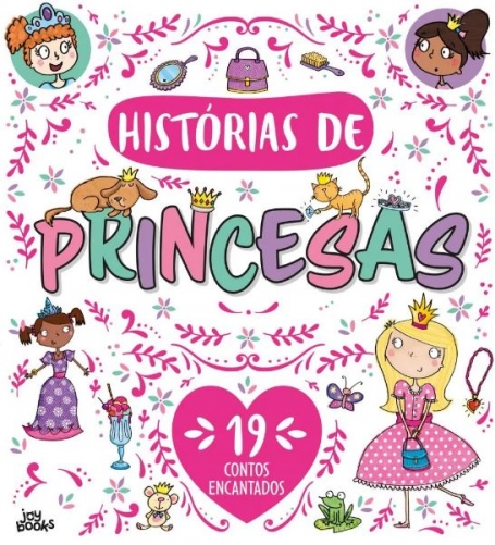 HISTÓRIAS DE PRINCESAS 19 contos encantados