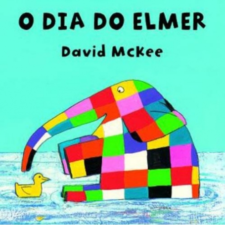 O DIA DE ELMER - LIVRO DE CAPA DURA