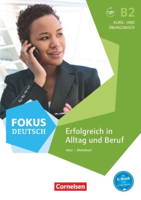 FOKUS DEUTSCH - ERFOLGREICH IN ALLTAG UND BERUF