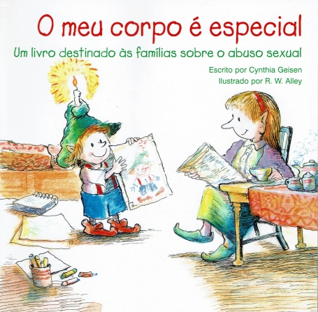 MEU CORPO E ESPECIAL - LIVRO DESTINADO AS FAMILIAS SOBRE O ABUSO SEXUAL