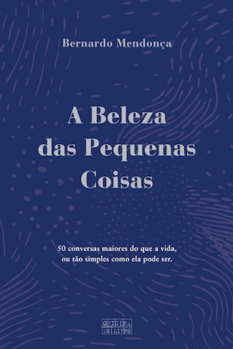 A BELEZA DAS PEQUENAS COISAS