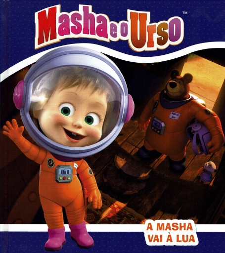 MASHA E O URSO- A MASHA VAI A LUA