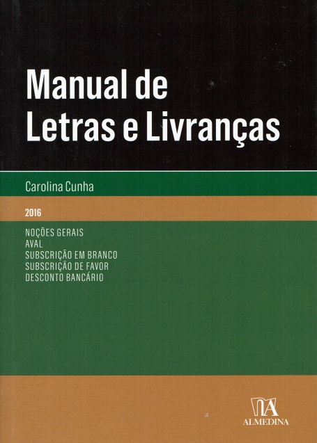 MANUAL DE LETRAS E LIVRANCAS 2016 - Nocoes gerais + Aval + Subscricao em branco - Subscricao de Favor - Desconto bancario