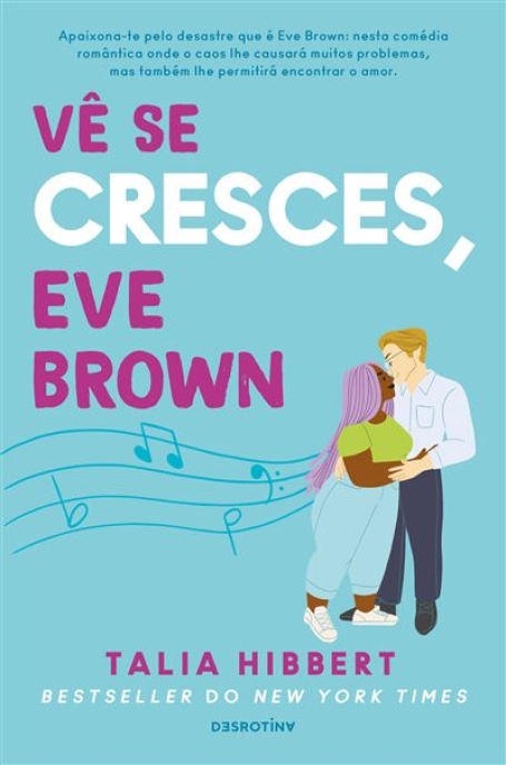 VÊ SE CRESCES EVE BROWN