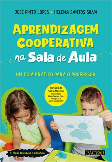APRENDIZAGEM COOPERATIVA NA SALA DE AULA - um guia prático para o professor