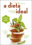 06338.10 - EMAGRECA SEM ESFORCO A DIETA IDEAL - CONTROLE O PESO PARA SEMPRE COM A AJUDA DO SEMAFORO DEIXE DE CONTAR CALORIAS E ESQUECA O EFEITO IOIO APRENDA COM AS DICAS DE QUEM EXPERIMENTOU E TRIUNFOU