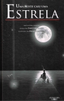 UMA NOITE CAIU UMA ESTRELA
