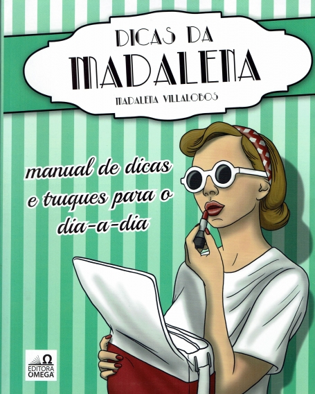 DICAS DA MADALENA