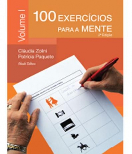 100 Exercícios para a Mente Volume I (2ª Edição)