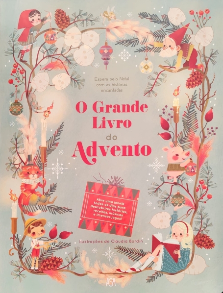 O GRANDE LIVRO DO ADVENTO - espera pelo Natal com as histórias encantadas