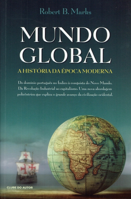 MUNDO GLOBAL - A HISTORIA DA EPOCA MODERNA