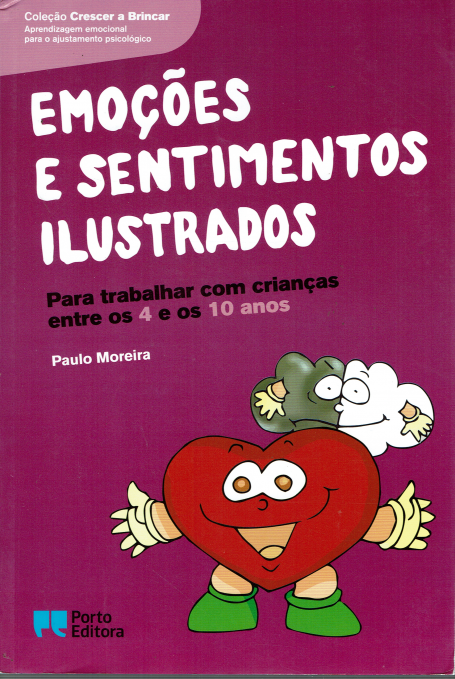 14070 - EMOCOES E SENTIMENTOS ILUSTRADOS - para trabalhar com criancas entre os 4 e os 10 anos