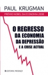REGRESSO DA ECONOMIA DA DEPRESSAO E A CRISE ACTUAL