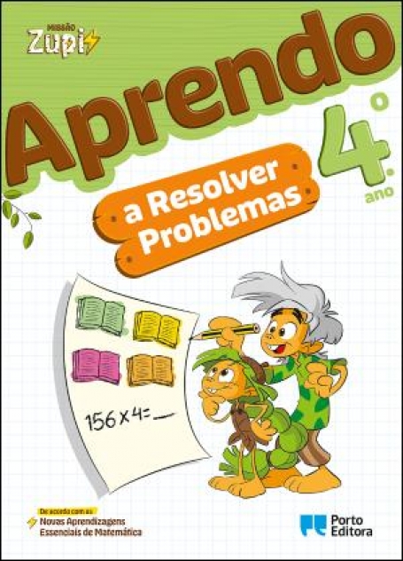 11118.10- MISSÃO ZUPI - APRENDO A RESOLVER PROBLEMAS - 4.º ANO