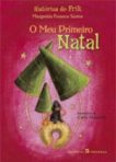 MEU PRIMEIRO NATAL - HISTORIAS DO FRIK