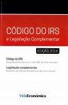 CODIGO DO IRS E LEGISLACAO COMPLEMENTAR 2016 - edicao de bolso