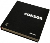 CONDOR - o plano secreto das ditaduras sul-americanas 2ª EDICAO