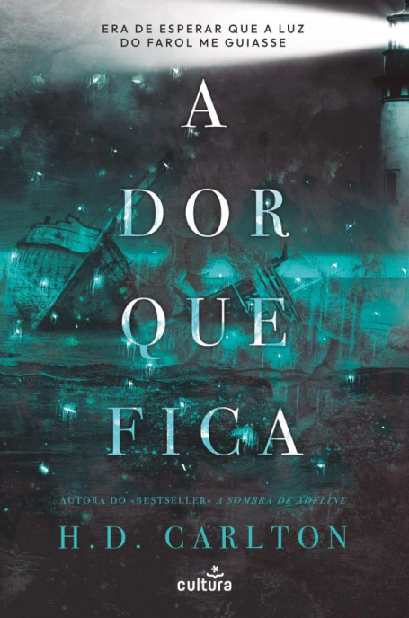 A DOR QUE FICA
