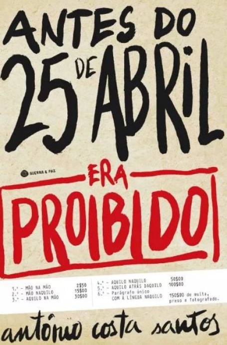 ANTES DO 25 DE ABRIL ERA PROIBIDO