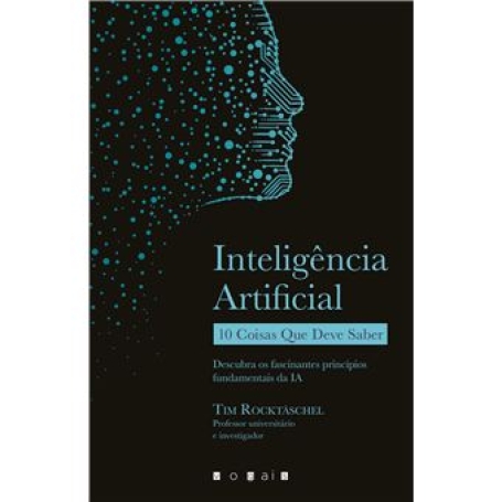 INTELIGENCIA ARTIFICIAL 10 COISAS QUE DEVE SABER